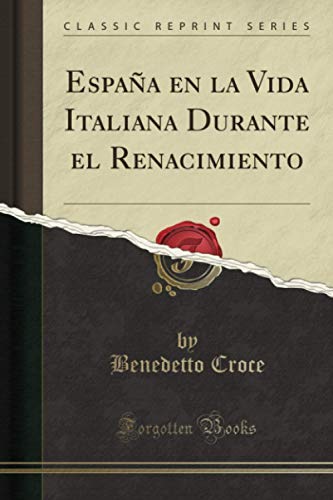 España en la Vida Italiana Durante el Renacimie... [Spanish] 1397707550 Book Cover