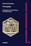 Grenzgänge: Philosophische Erkundungen des Christentums (Salzburger Theologische Studien)