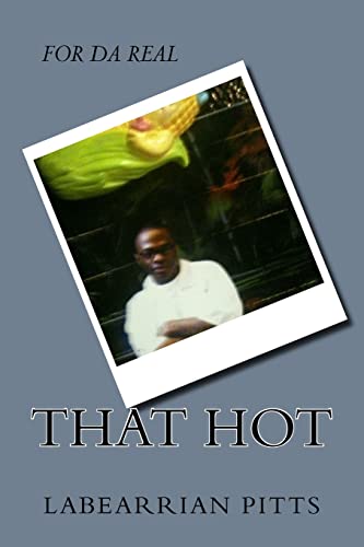 that hot