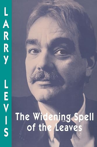 The Widening Spell of the Leaves (Pitt Poetry Series)