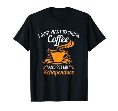 Drink coffee pet my Schapendoes divertente regalo Maglietta