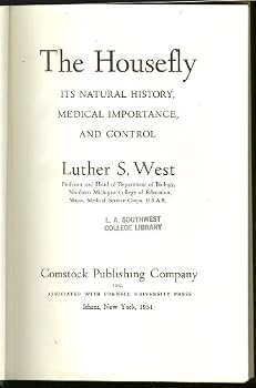Hardcover The Housefly: Its Natural History, Medical Importance, and Control Book