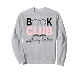 club del libro con i miei migliori amici amanti della lettura divertente felpa