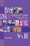 Days of Love: Celebrating LGBT History One Story at a Time