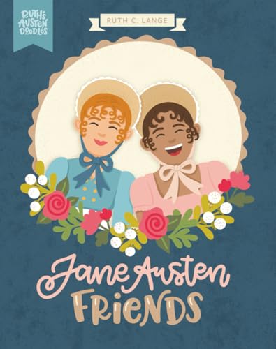 The Jane Austen Friends Book: A memory book for fellow Janeites