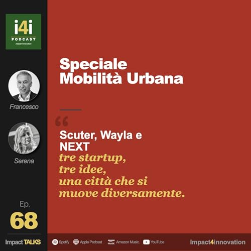Scuter, Wayla e NEXT: tre startup, tre idee, una citt&agrave; che si muove diversamente