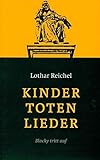 Kindertotenlieder: Blacky tritt auf