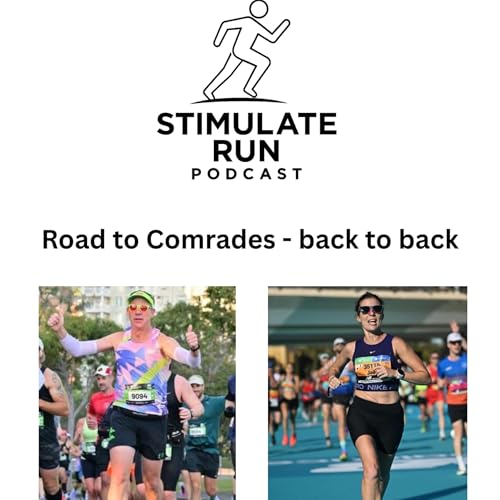 Road to Comrades 2026 - Back to Back Ep 4