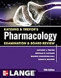 Katzung & Trevor's Pharmacology Examination and Board Review,10th Edition (Lange Medical Books)