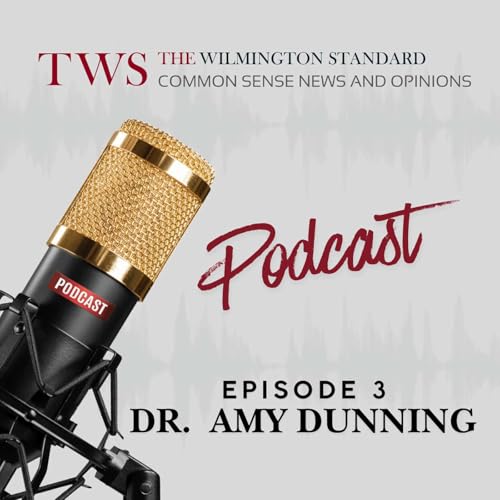 Episode 3: Conversation with Dr. Amy Dunning - Candidate for New Hanover County Board of Education