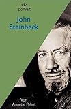 John Steinbeck - Herausgeber: Martin Sulzer-Reichel Annette Pehnt 