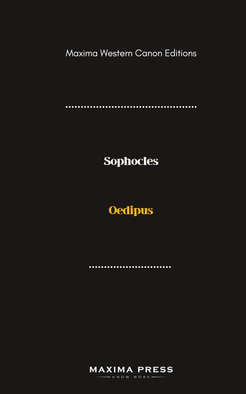 Oedipus the King (Maxima Edition)