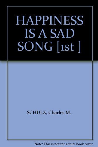 HAPPINESS IS A SAD SONG [1st ] B00220TD2W Book Cover