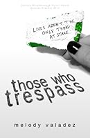 Those Who Trespass 1492172359 Book Cover