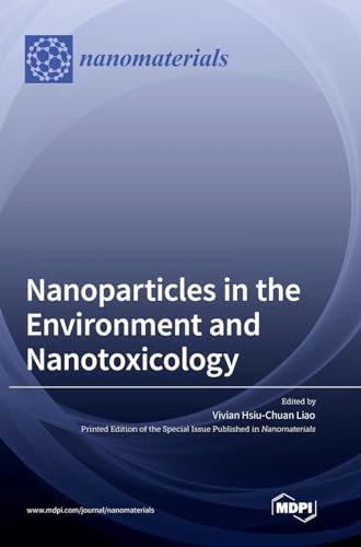 Nanoparticles in the Environment and Nanotoxicology