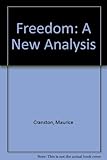 Freedom: A New Analysis