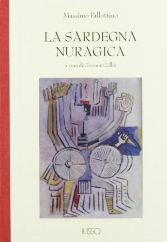 La Sardegna nuragica