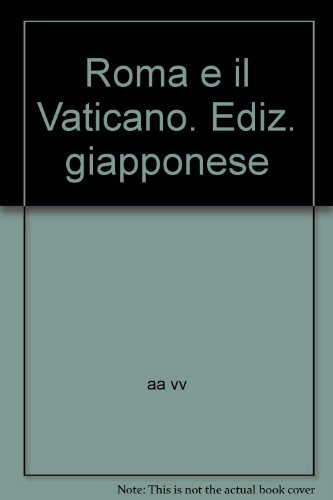  Roma e il Vaticano. Ediz. giapponese