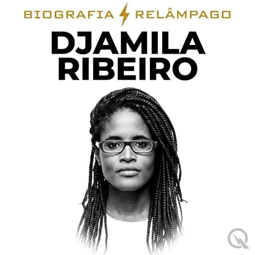 Djamila Ribeiro: a fil&oacute;sofa que revolucionou o feminismo negro cover art