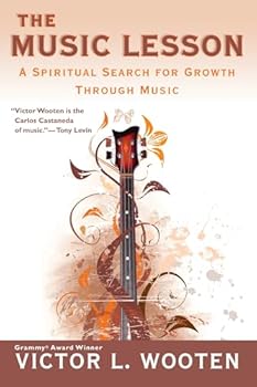 Paperback The Music Lesson: A Spiritual Search for Growth Through Music Book