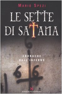 Le sette di Satana. Cronache dall'inferno