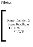  The White Slave (English Edition)