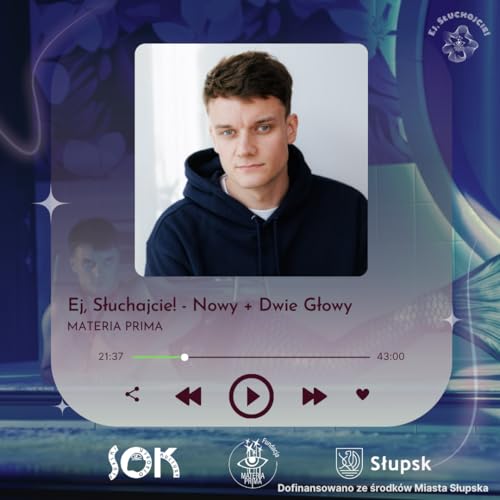 Ej, Słuchajcie! - Akt II - Nowy + Dwie Głowy