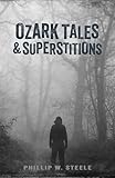 Ozark Tales and Superstitions