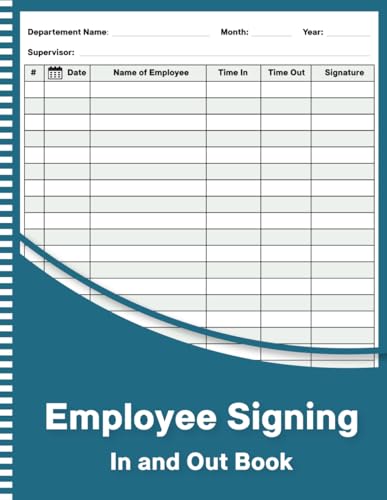 Employee Signing In and Out Book: Staff Sign In Log Book for Workplace, Business, Office and Security, With Space for up to 3025 Entries