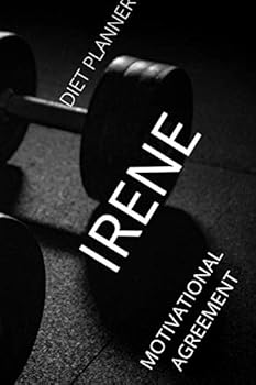 Paperback Irene: Motivational Notebook, diet planner, for athletes Diary (111 Pages, Blank, 6 x 9) Book