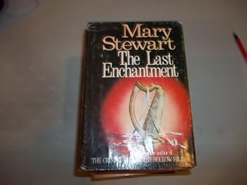 Unknown Binding The Last Enchantment Hardcover – July 1, 1979 Book