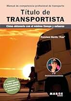 Título de transportista: Manual de competencia profesional de transporte