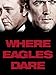 Where Eagles Dare