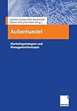 Außenhandel: Marketingstrategien und Managementkonzepte