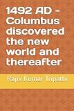 columbus cafe wien  1492 AD- Columbus discovered the new world and thereafter