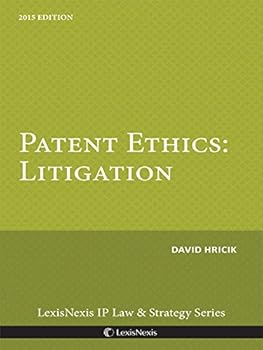 Paperback Patent Ethics: Litigation Book
