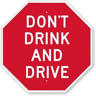 No Drinking & Driving Sign: Don't Drink And Drive Octagon Shape 12x12 Inch Metal Sign for Yard, Fence, or Gate