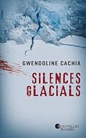 Silences glacials 2298148201 Book Cover