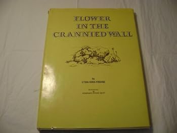 Hardcover Flower in the Crannied Wall Book