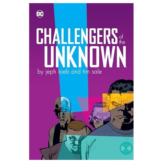 Challengers of the Unknown by Jeph Loeb & Tim Sale