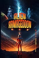 Alien Armageddon 1963764765 Book Cover