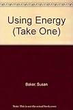 energy take classic  Take One Using Energy (Take One)