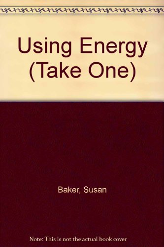  Take One Using Energy (Take One)