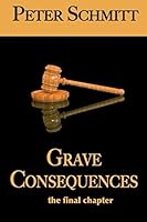 Grave Consequences The Final Chapter 109230049X Book Cover