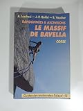  Randonne\'es & ascensions le massif de Bavella. Guides de randonne\'es Edisud 15