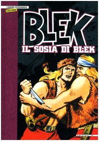  Il sosia di Blek. Blek