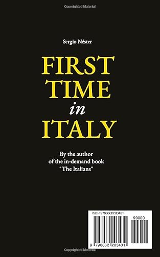 Independently Published Néster, Sergio First Time In Italy: Short And Really Useful Manual With Practical Advice And Secrets From Locals + Necessary Phrases In Italian  thumb #1