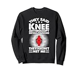 Robust – Arthritis Knie Arthroskopie Chirurgie Sweatshirt