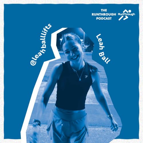#172 - How Running Helped Me Rebuild My Confidence After A Stroke At 17 | Leah Ball