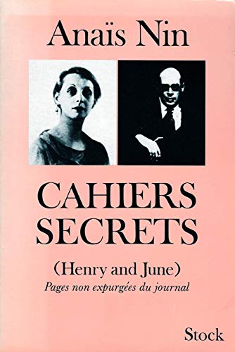 Cahiers secrets: Henry and June (octobre 1931-o... [French] 2234020476 Book Cover